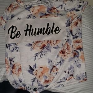 Be humble floral top